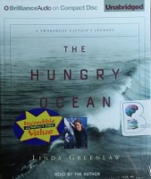 The Hungry Ocean written by Linda Greenlaw performed by Linda Greenlaw on CD (Unabridged)